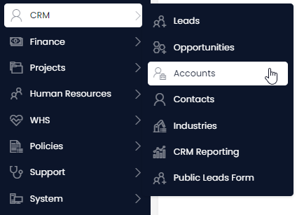 A screenshot that shows how the user can navigate to the &quot;Accounts&quot; page. The user has clicked the &quot;CRM&quot; folder which has an icon of a person, and then the &quot;Accounts&quot; menu button, which has an icon of a person with a briefcase in the corner. The items that have been clicked are white with navy text. Items that have not been selected are the inverse.